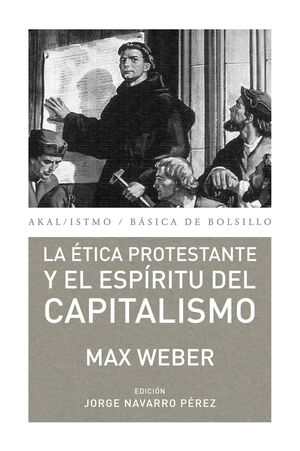 LA TICA PROTESTANTE Y EL ESPRITU DEL CAPITALISMO