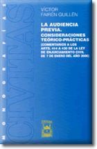 LA AUDIENCIA PREVIA. CONSIDERACIONES TERICO-PRCTICAS (COMENTARIOS A LOS ARTS. 414 A 430 DE LA LEY