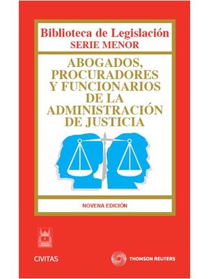 ABOGADOS, PROCURADORES Y FUNCIONARIOS DE LA ADMINISTRACIN DE JUSTICIA