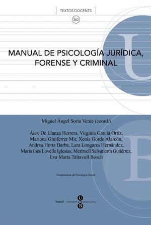 MANUAL DE PSICOLOGA JURDICA, FORENSE Y CRIMINAL