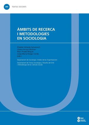 MBITS DE RECERCA I METODOLOGIES EN SOCIOLOGIA