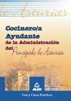 COCINERO/A AYUDANTE DE LA ADMINISTRACIN DEL PRINCIPADO DE ASTURIAS. TEST Y CASOS PRACTICOS