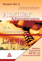 ESCALA AUXILIAR ADMINISTRATIVA DE LA UNIVERSIDAD DE CDIZ. TEMARIO. VOLUMEN II