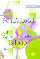 POLICA LOCAL DEL AYUNTAMIENTO DE BILBAO. TEMARIO.