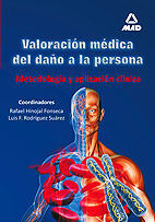 VALORACIN MDICA DEL DAO A LA PERSONA. METODOLOGA Y APLICACIN CLNICA