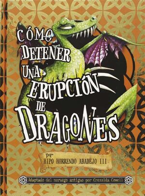 CMO DETENER UNA ERUPCIN DE DRAGONES