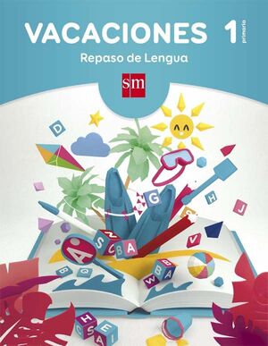 VACACIONES: REPASO DE LENGUA. 1 EDUCACIN PRIMARIA