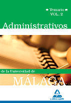 ADMINISTRATIVOS DE LA UNIVERSIDAD DE MLAGA. TEMARIO. VOLUMEN II