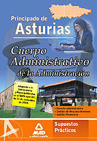 CUERPO ADMINISTRATIVO DE LA ADMINISTRACIN DEL PRINCIPADO DE ASTURIAS. SUPUESTOS PRCTICOS