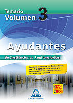 AYUDANTES DE INSTITUCIONES PENITENCIARIAS. TEMARIO. VOLUMEN III