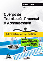 CUERPO DE TRAMITACIN PROCESAL Y ADMINISTRATIVA (TURNO LIBRE) DE LA ADMINISTRACIN DE JUSTICIA.TEST