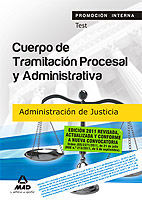 CUERPO DE TRAMITACIN PROCESAL Y  ADMINISTRATIVA (PROMOCIN INTERNA) DE LA ADMINISTRACIN DE JUSTICI