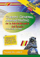 CUERPO GENERAL ADMINISTRATIVO DE LA ADMINISTRACIN DEL ESTADO (PROMOCIN INTERNA). TEMARIO VOL.II