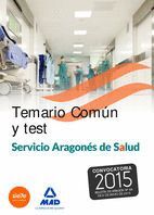 TEMARIO Y TEST COMN DEL SERVICIO ARAGONS DE SALUD (SALUD- ARAGN)