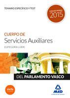 CUERPO DE SERVICIOS AUXILIARES (CATEGORA UJER) DEL PARLAMENTO VASCO. TEMARIO ESPECFICO Y TEST