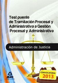 TEST PUENTE DE TRAMITACIN PROCESAL ADMINISTRATIVA A GESTIN PROCESAL ADMINISTRATIVA