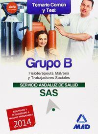 GRUPO B DEL SERVICIO ANDALUZ DE SALUD. TEMARIO COMN Y TEST