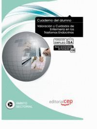 CUADERNO DEL ALUMNO VALORACIN Y CUIDADOS DE ENFERMERA EN LOS TRASTORNOS ENDOCRINOS. FORMACIN PARA