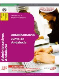 ADMINISTRATIVOS DE LA JUNTA DE ANDALUCA (PROMOCIN INTERNA). TEMARIO VOL. I.