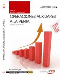 MANUAL OPERACIONES AUXILIARES A LA VENTA. CERTIFICADOS DE PROFESIONALIDAD