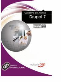 CUADERNO DEL ALUMNO DRUPAL 7. FORMACIN PARA EL EMPLEO