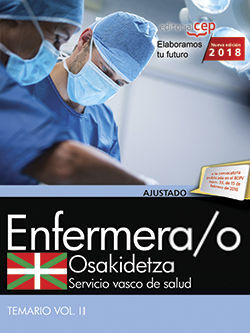 ENFERMERA/O. SERVICIO VASCO DE SALUD-OSAKIDETZA. TEMARIO. VOL.II