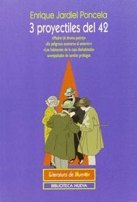 3 PROYECTILES DEL 42 (MADRE, EL DRAMA PADRE. ES PELIGROSO ASOMARSE AL EXTERIOR. LOS HABITANTES DE LA