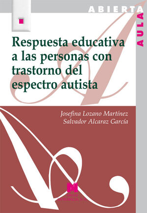 RESPUESTA EDUCATIVA A LAS PERSONAS CON TRASTORNO DEL ESPECTRO AUTISTA