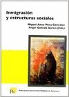 INMIGRACIN Y ESTRUCTURAS SOCIALES