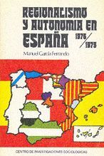 REGIONALISMO Y AUTONOMAS EN ESPAA, 1976-1979