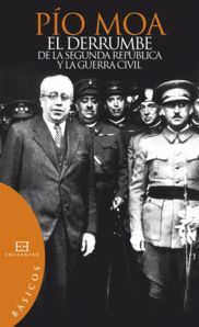 EL DERRUMBE DE LA SEGUNDA REPBLICA Y LA GUERRA CIVIL