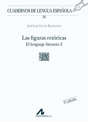 LAS FIGURAS RETRICAS. EL LENGUAJE LITERARIO 2