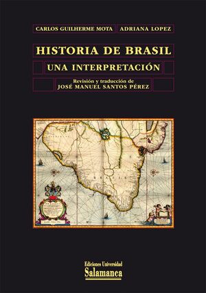 HISTORIA DE BRASIL UNA INTERPRETACIN