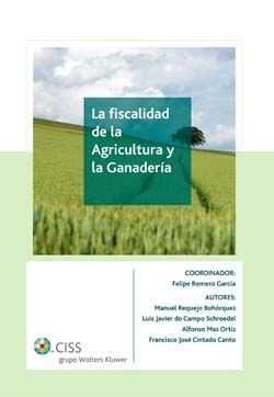 LA FISCALIDAD DE LA AGRICULTURA Y LA GANADERA