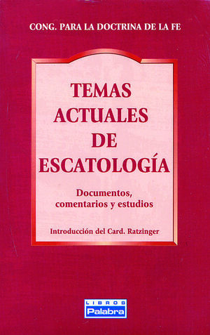 TEMAS ACTUALES DE ESCATOLOGA