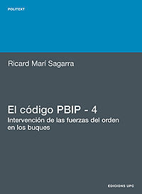EL CDIGO PBIP 4. INTERVENCIN DE LAS FUERZAS DEL ORDEN EN LOS BUQUES