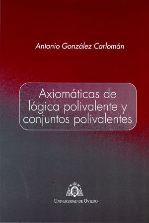 AXIOMTICAS DE LGICA POLIVALENTE Y CONJUNTOS POLIVALENTES