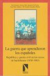 LA GUERRA QUE APRENDIERON LOS ESPAOLES