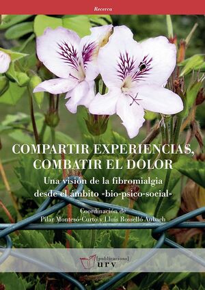 COMPARTIR EXPERIENCIAS, COMBATIR EL DOLOR