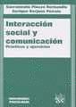 INTERACCION SOCIAL Y COMUNICACION PRACTICAS Y EJERCICIOS