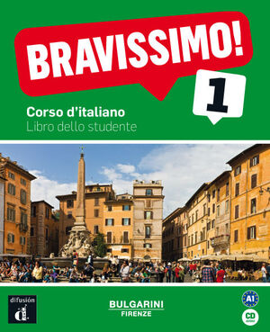 BRAVISSIMO! 1. LIBRO DELLO STUDENTE + CD