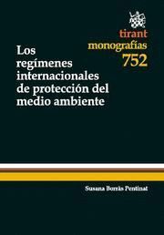 REGIMENES INTERNACIONALES DE PROTECCION DEL MEDIO AMBIENTE, LOS