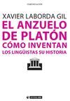 EL ANZUELO DE PLATN. CMO INVENTAN LOS LINGISTAS SU HISTORIA