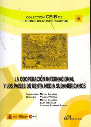 LA COOPERACIN INTERNACIONAL Y LOS PASES DE RENTA MEDIA SUDAMERICANOS DISCUSIONES CONCEPTUALES Y DI