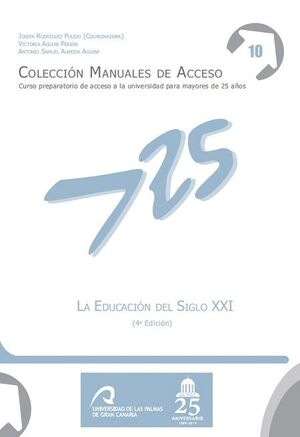 LA EDUCACIN DEL SIGLO XXI (4 EDICIN)