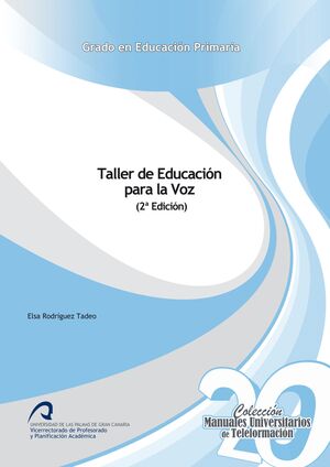 TALLER DE EDUCACIN PARA LA VOZ (2 EDICIN)