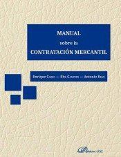 MANUAL SOBRE LA CONTRATACIN MERCANTIL