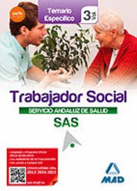 TRABAJADORES SOCIALES DEL SERVICIO ANDALUZ DE SALUD. TEMARIO ESPECFICO VOL 3