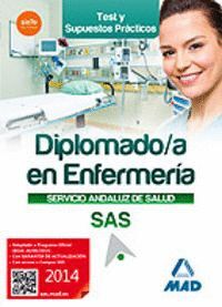 DIPLOMADO EN ENFERMERA DEL SERVICIO ANDALUZ DE SALUD. TEST Y CASOS PRCTICOS