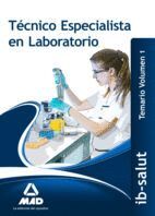 TCNICO/A ESPECIALISTA DE LABORATORIO DEL SERVICIO DE SALUD DE LAS ILLES BALEARS (IB-SALUT).